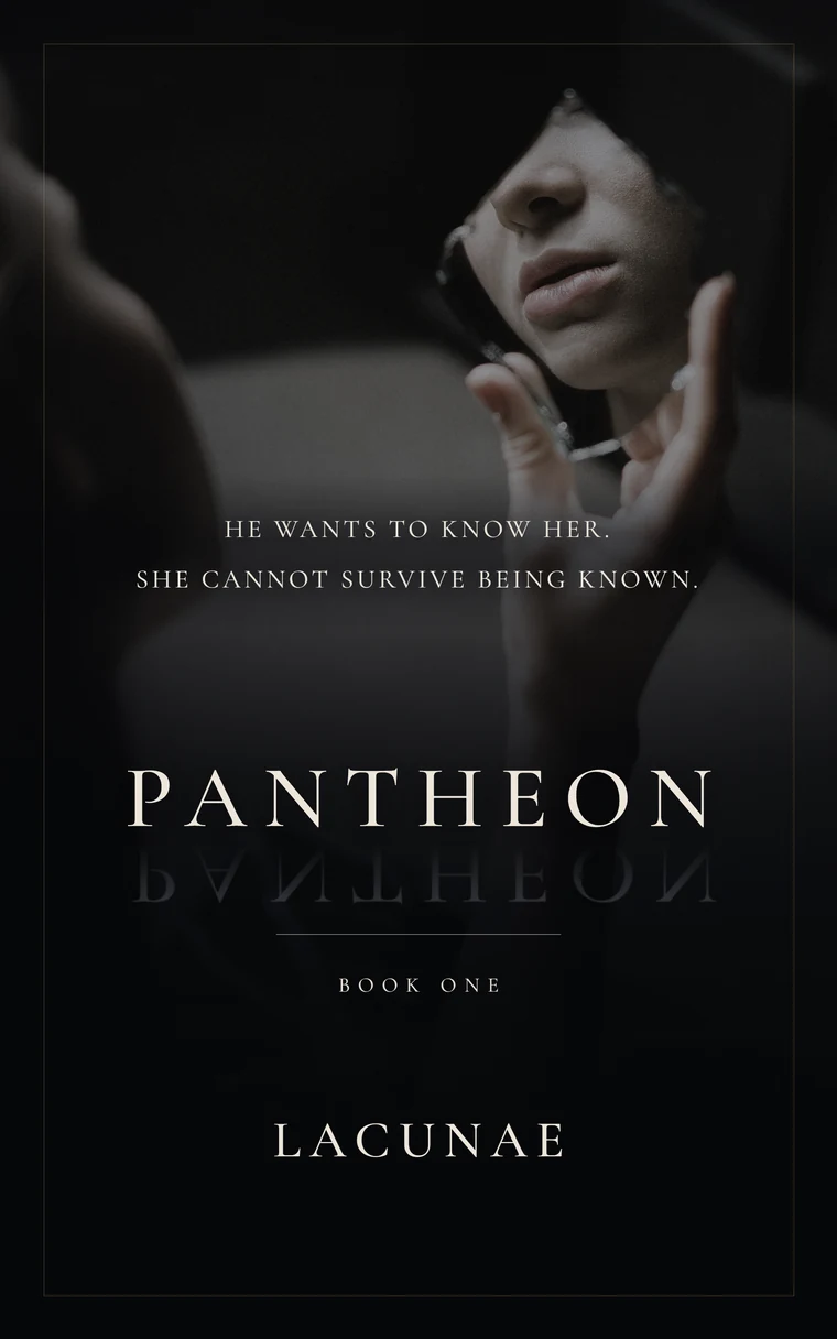 The cover of Pantheon: a dark photograph of a woman's lips caught in a jagged shard of mirror she holds up in her fingertips, under the line He wants to know her. She cannot survive being known, with the title in pale serif beneath.